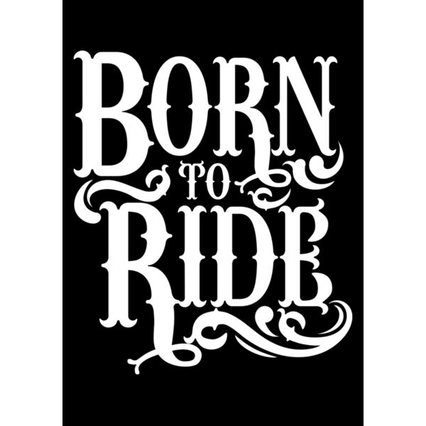 Born To Ride Thumbnail